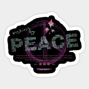 MAKING PEACE Sticker